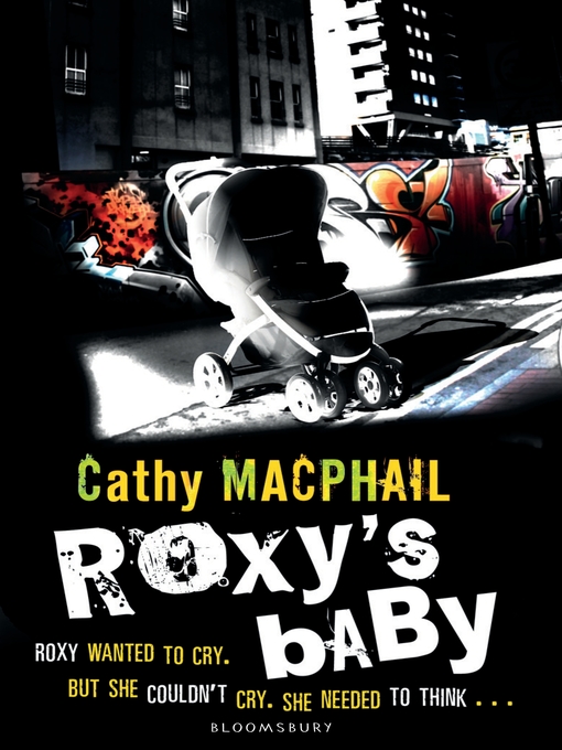 Title details for Roxy's Baby by Cathy MacPhail - Available